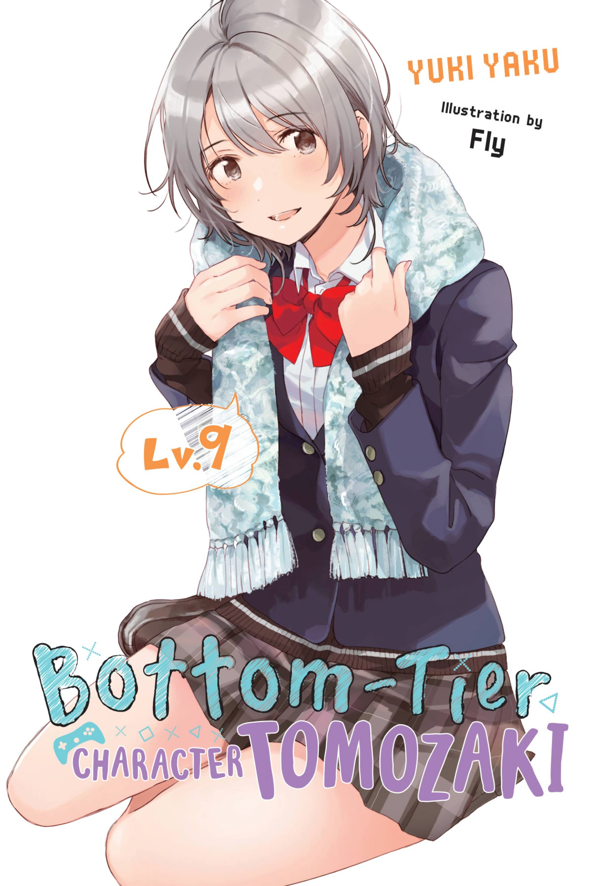 Bottomtier Character Tomozaki Vol 9 Yuki Yaku And Fly