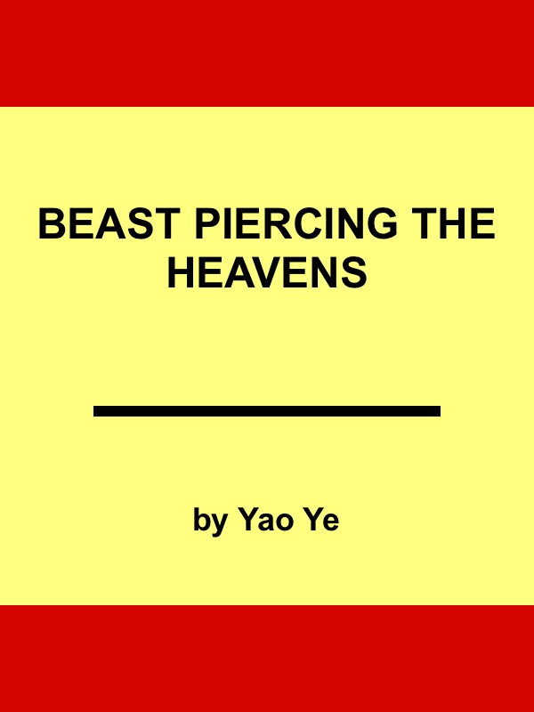 Beast Piercing The Heavens Yao Ye