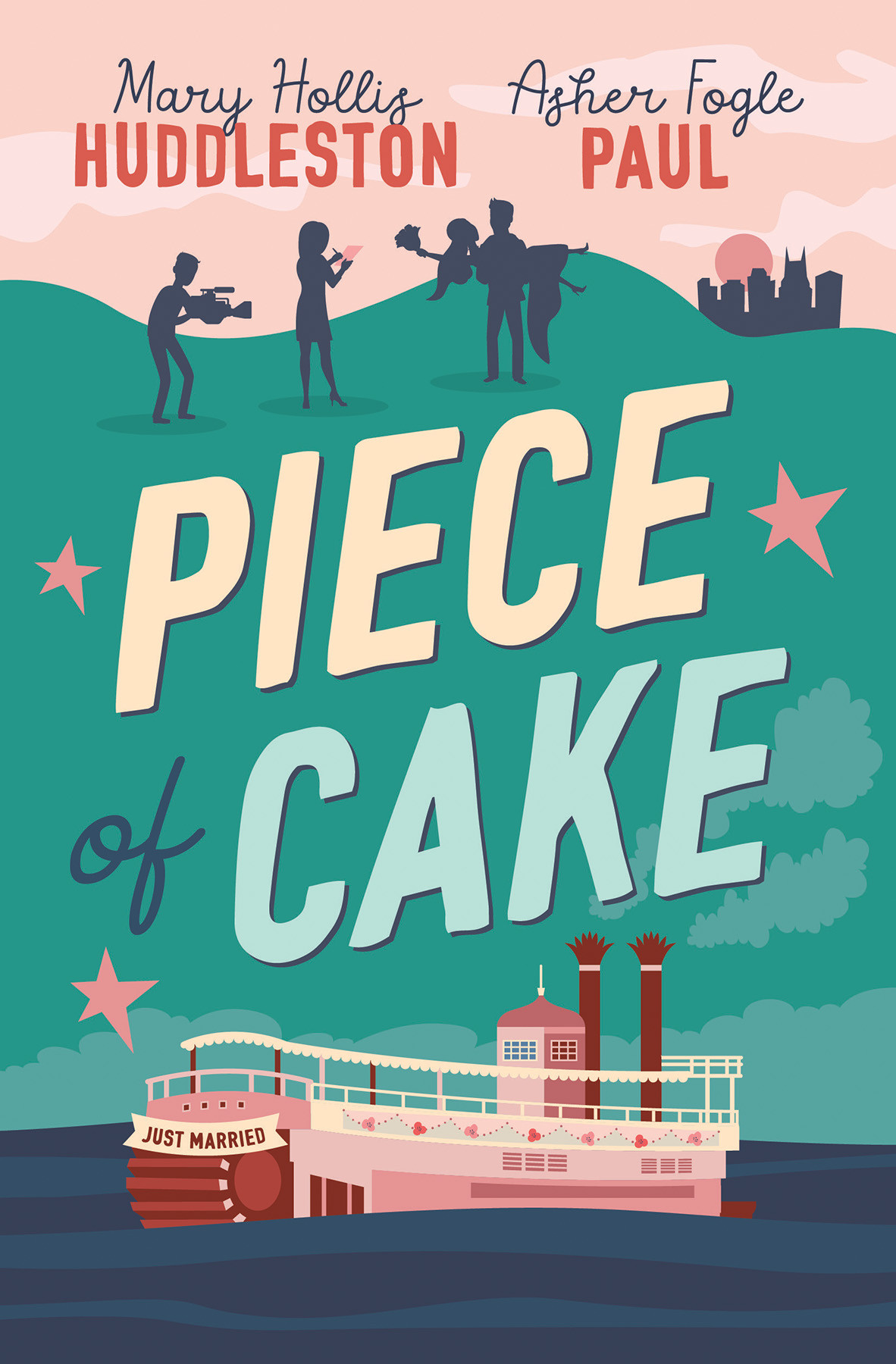 Piece Of Cake Mary Hollis Huddleston And Asher Fogle Paul
