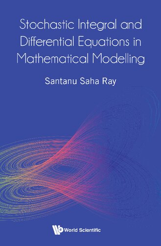 Stochastic Integral And Differential Equations In Mathematical Modelling Santanu Saha Ray