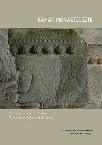 Rahan Monastic Site A Conservation Plan Prepared By Howley Hayes Architects Amanda Pedlow
