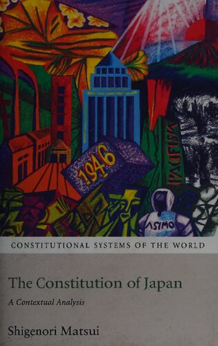 The Constitution Of Japan A Contextual Analysis Constitutional Systems Of The World Shigenori Matsui