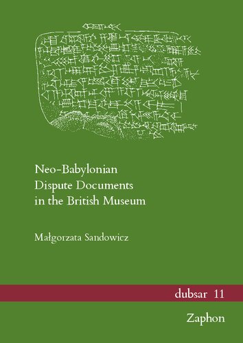 Neobabylonian Dispute Documents In The British Museum Dubsar Malgorzata Sandowicz