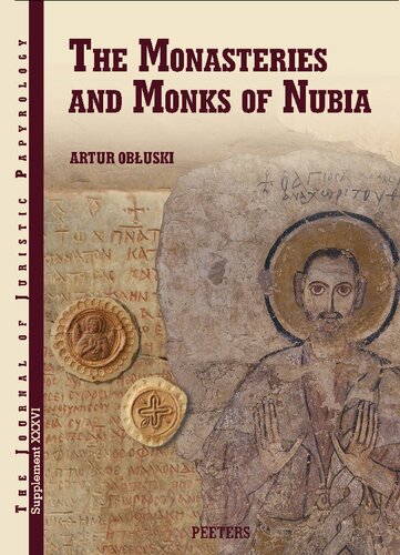 The Monasteries And Monks Of Nubia A Obluski