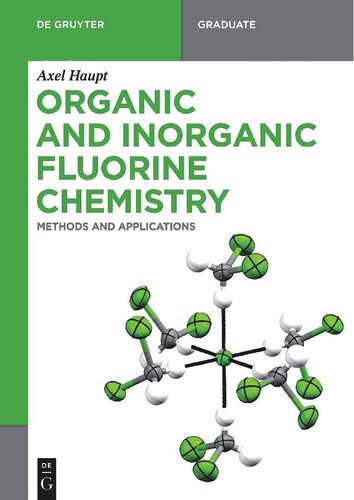 Organic And Inorganic Fluorine Chemistry Methods And Applications Haupt A