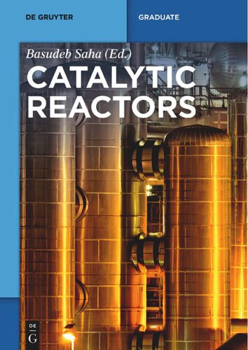 Catalytic Reactors Basudeb Saha