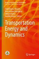 Transportation Energy And Dynamics 1st Sunil Kumar Sharma Ram Krishna Upadhyay