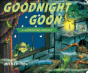 Goodnight Goon A Petrifying Parody Michael Rex