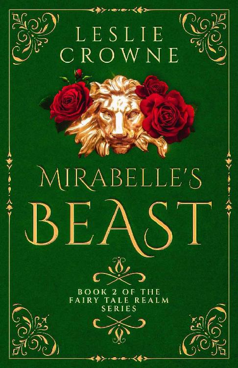 Mirabelles Beast A Fairy Tale Retelling Leslie Crowne
