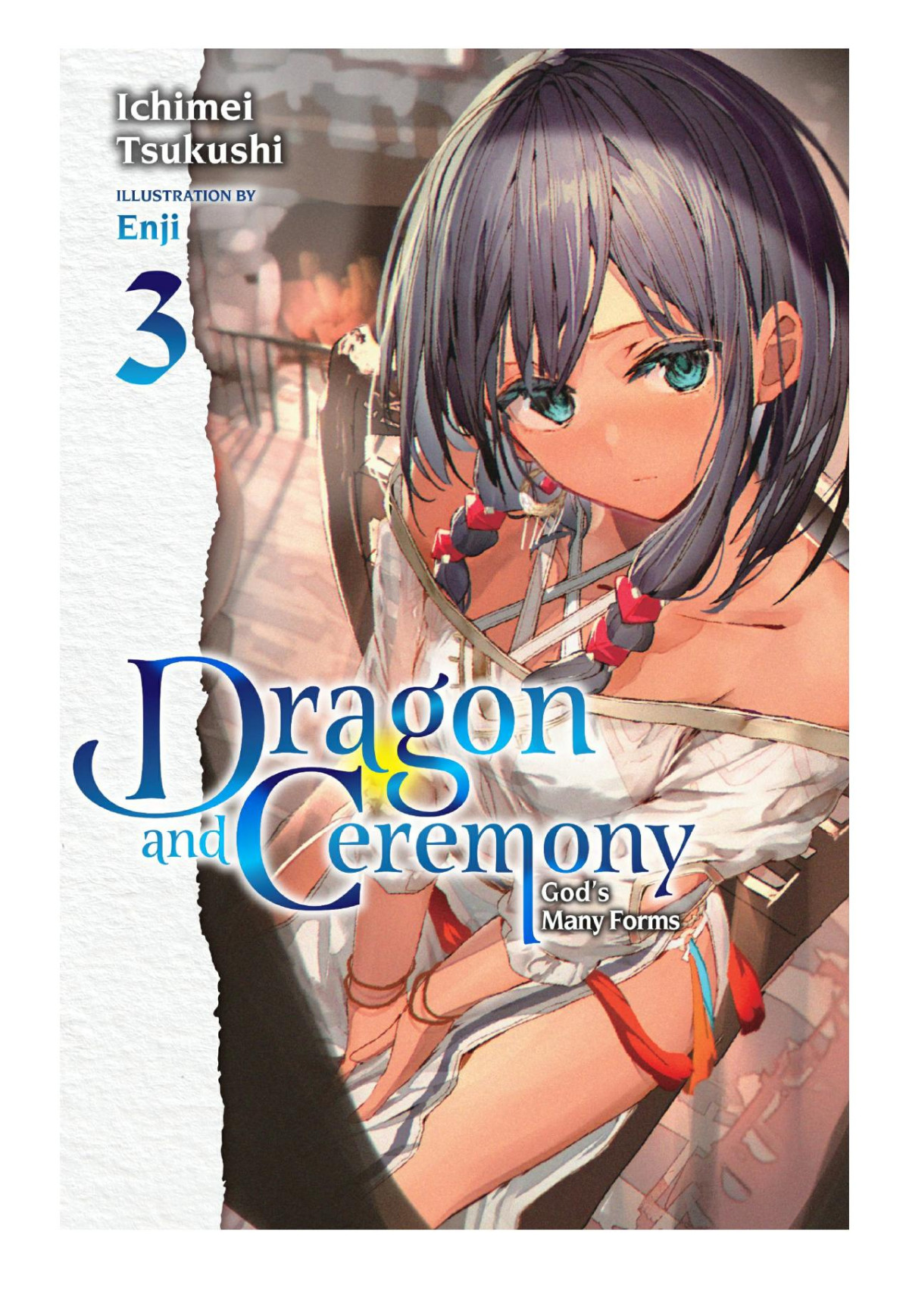 Dragon And Ceremony Vol 3 Gods Many Forms Ichimei Tsukushi Enji