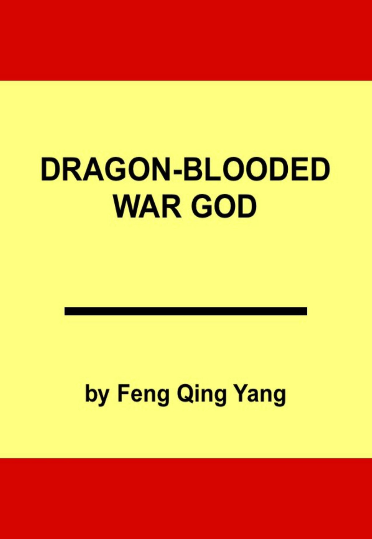 Dragonblooded War God Feng Qing Yang