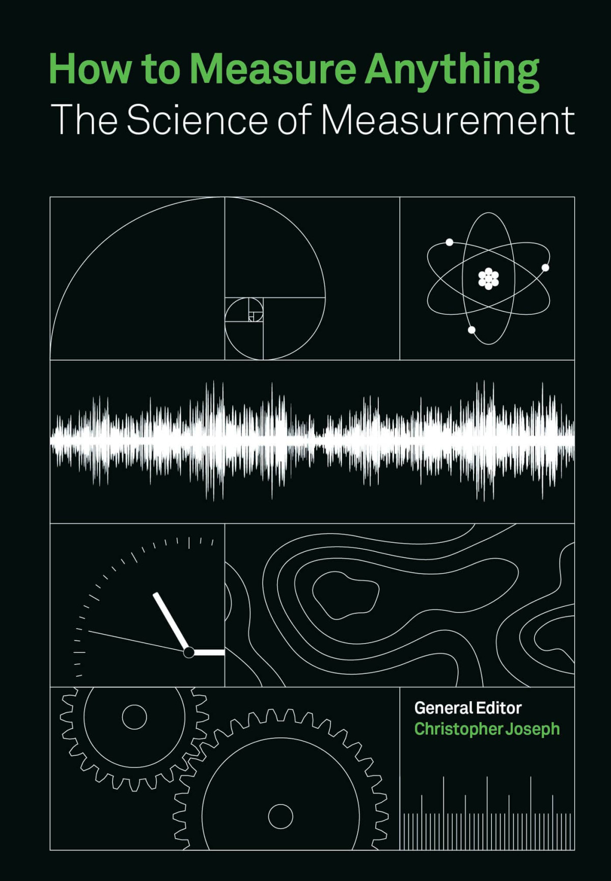 How To Measure Anything The Science Of Measurement Christopher Joseph