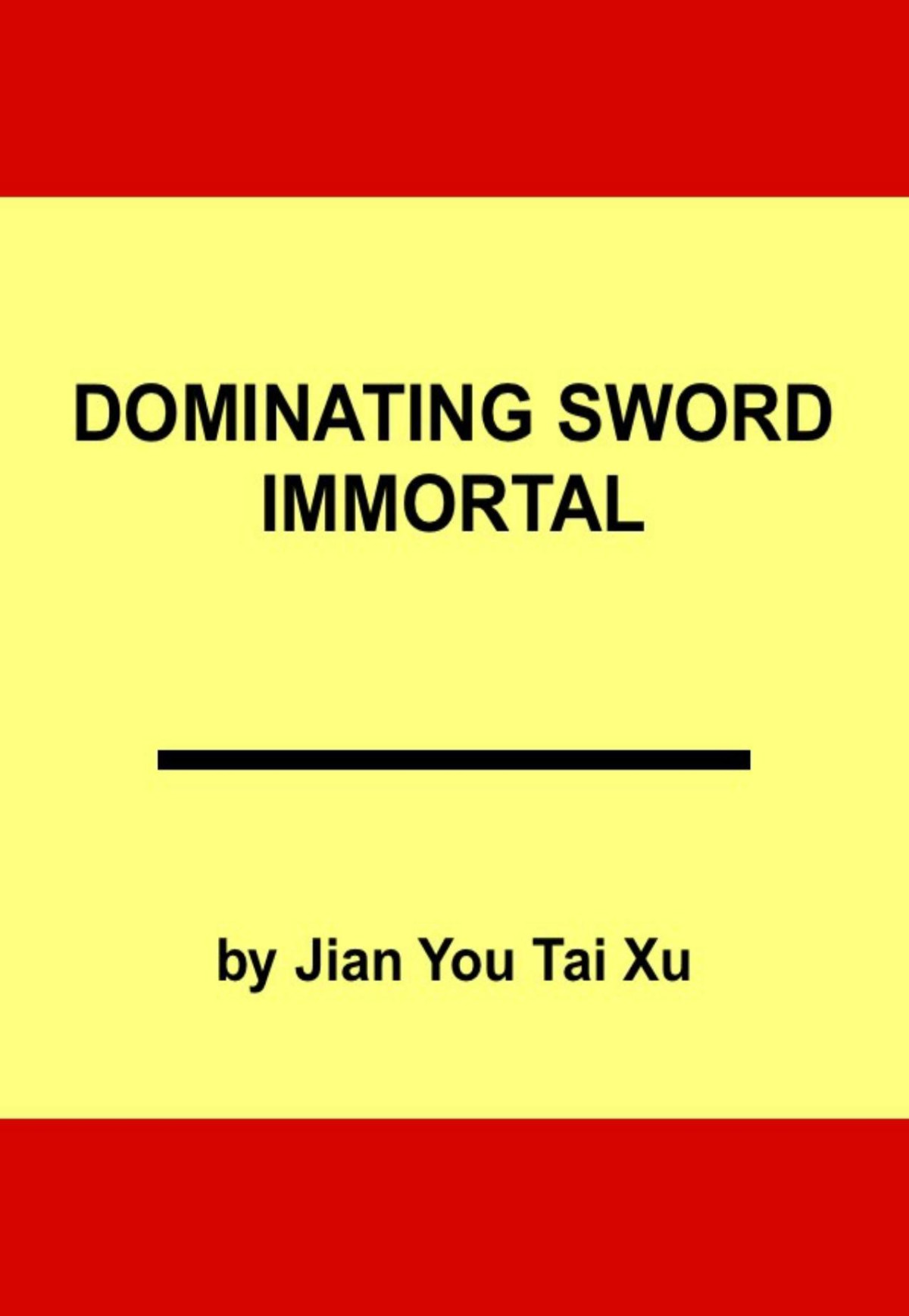 Dominating Sword Immortal Jian You Tai Xu