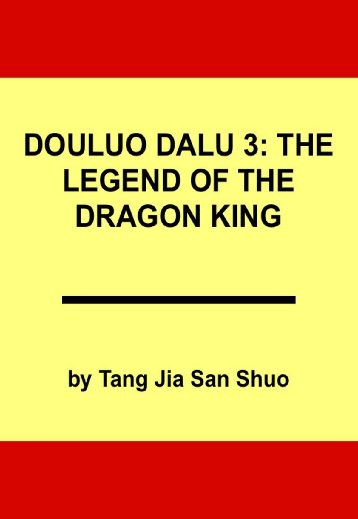 Douluo Dalu 3 The Legend Of The Dragon King Tang Jia San Shuo