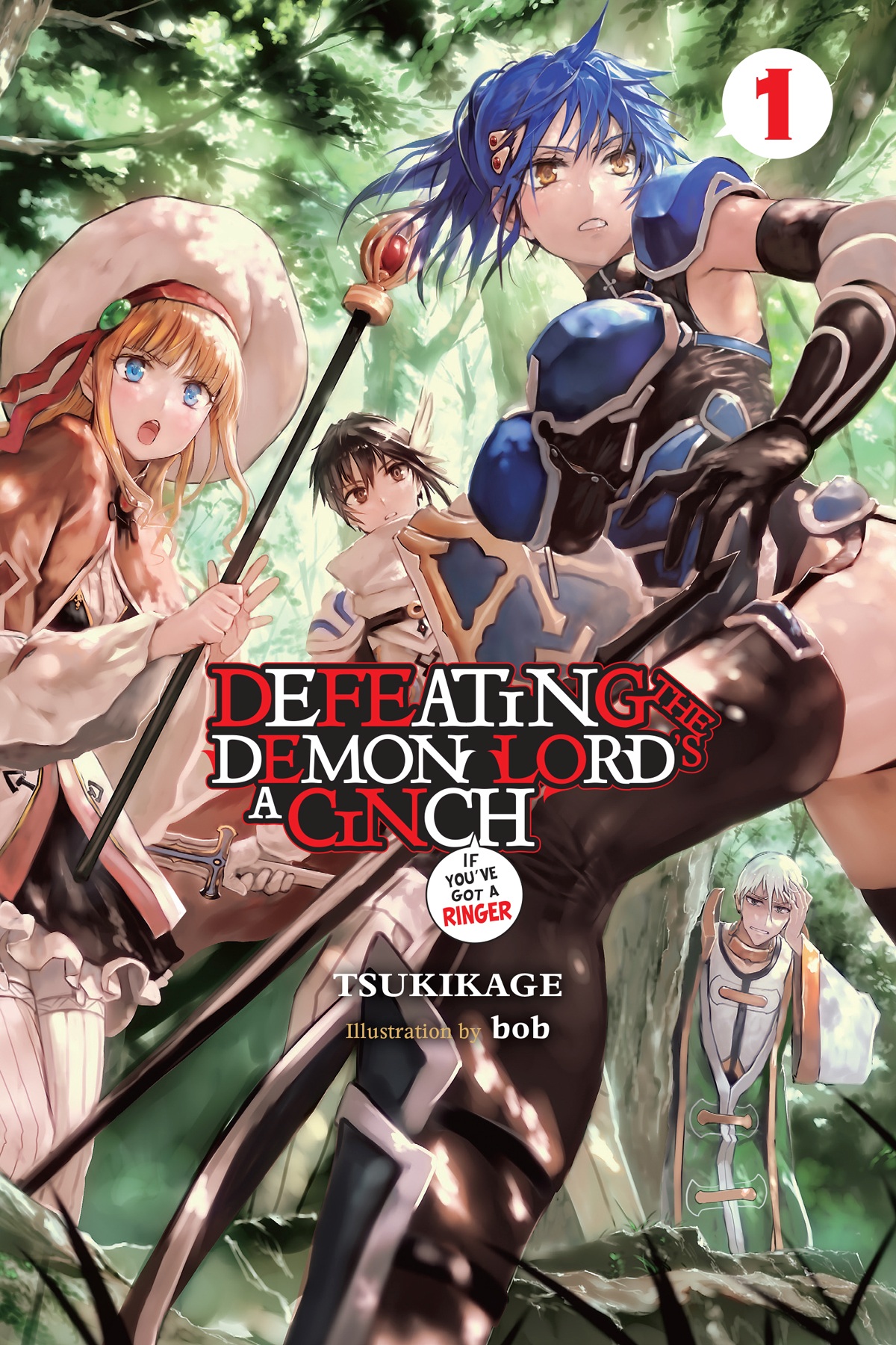 Defeating The Demon Lords A Cinch If Youve Got A Ringer Vol 1 Tsukikage