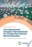 Twodimensional Inorganic Nanomaterials For Conductive Polymer Nanocomposites 1st Edition Chaoying Wan