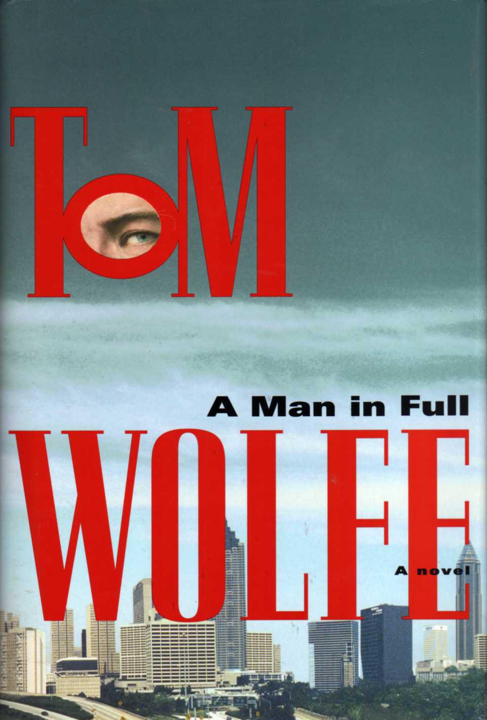 A Man In Full A Novel Tom Wolfe