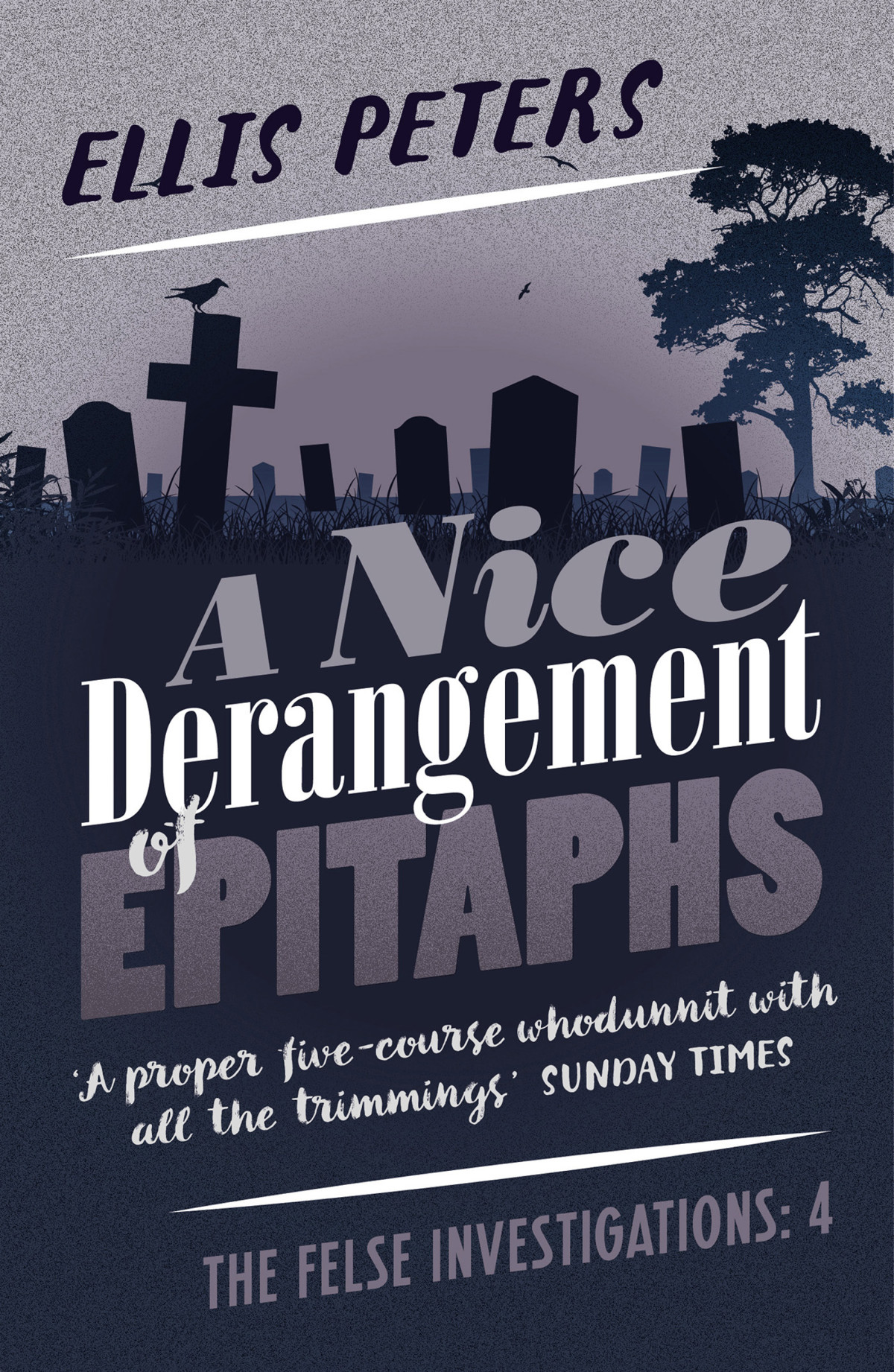 A Nice Derangement Of Epitaphs Ellis Peters
