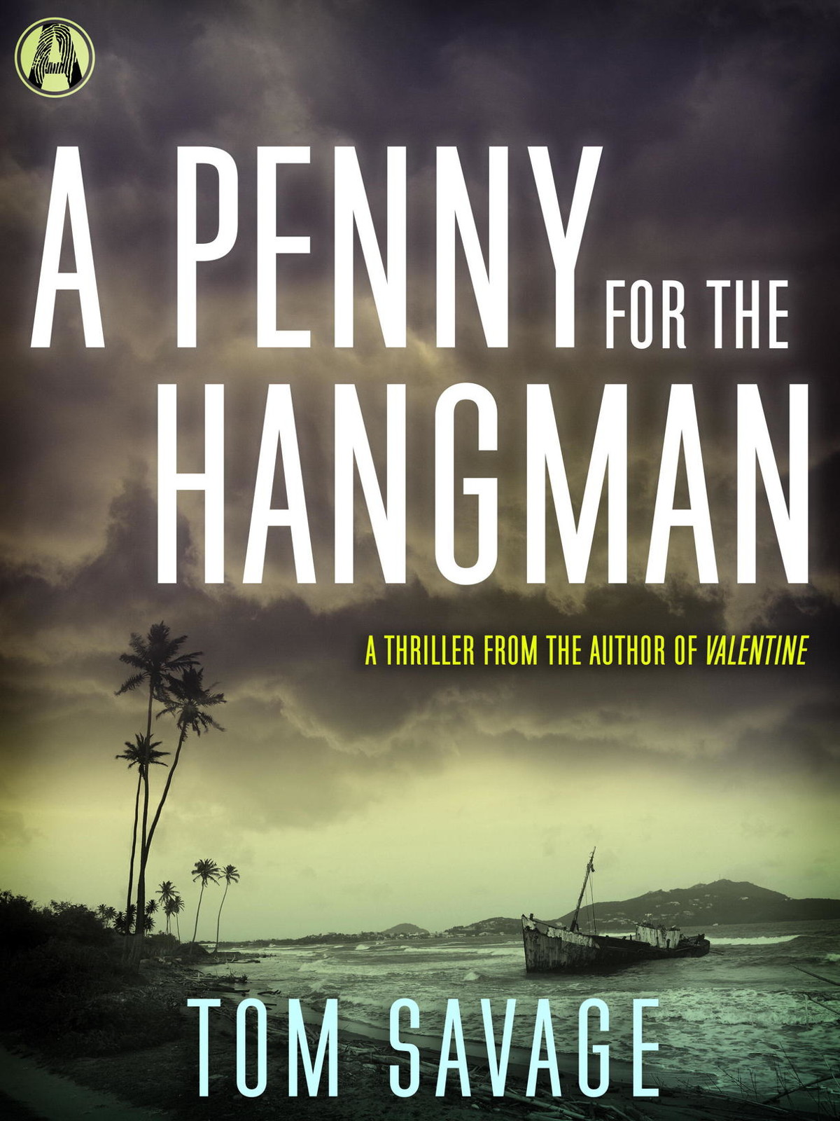 A Penny For The Hangman Tom Savage