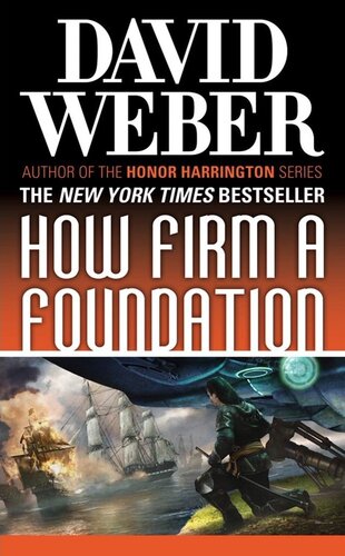 How Firm A Foundation David Weber