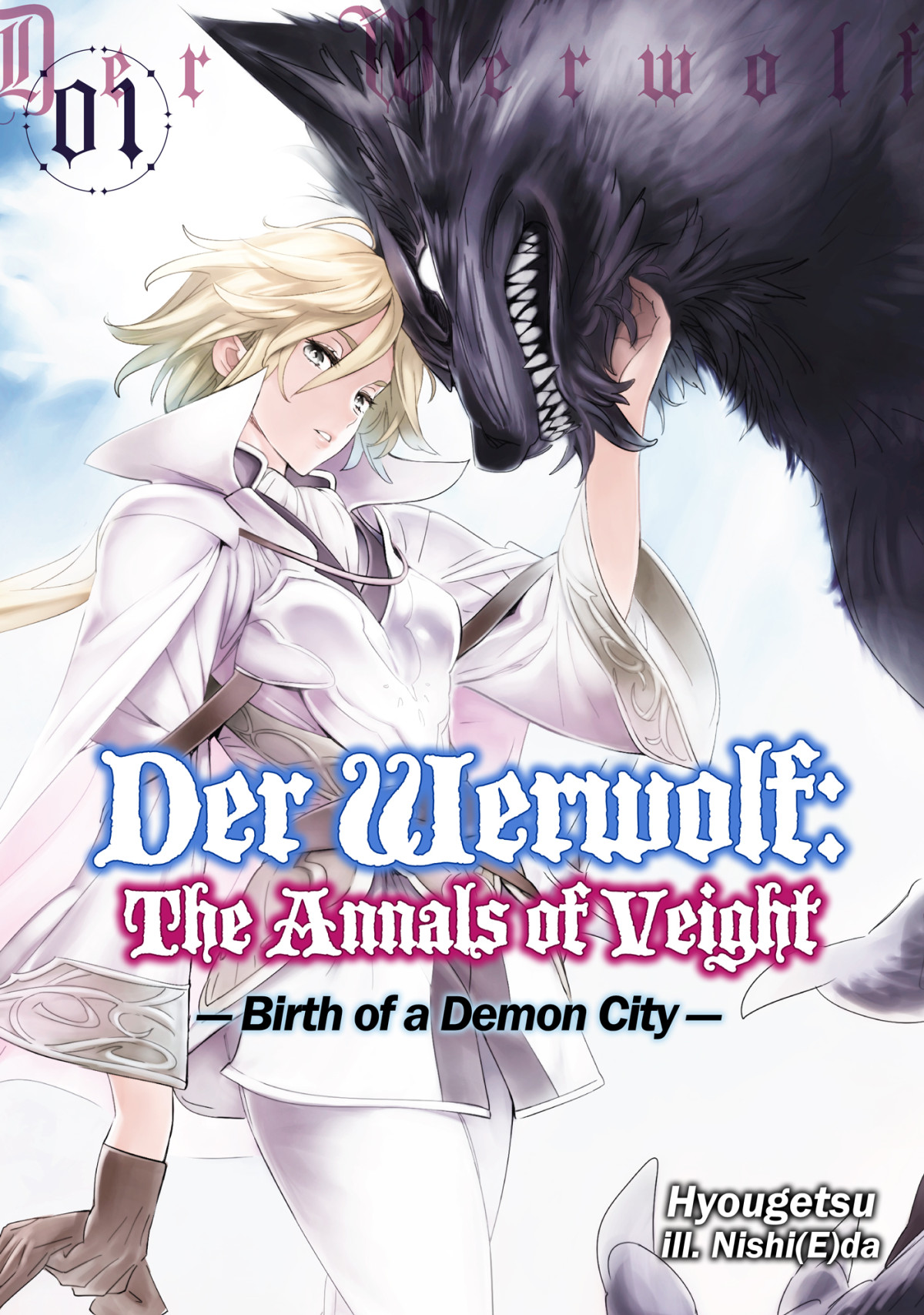 Der Werwolf The Annals Of Veight Volume 1 Hyougetsu