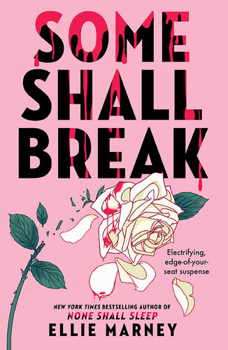 Some Shall Break Ellie Marney