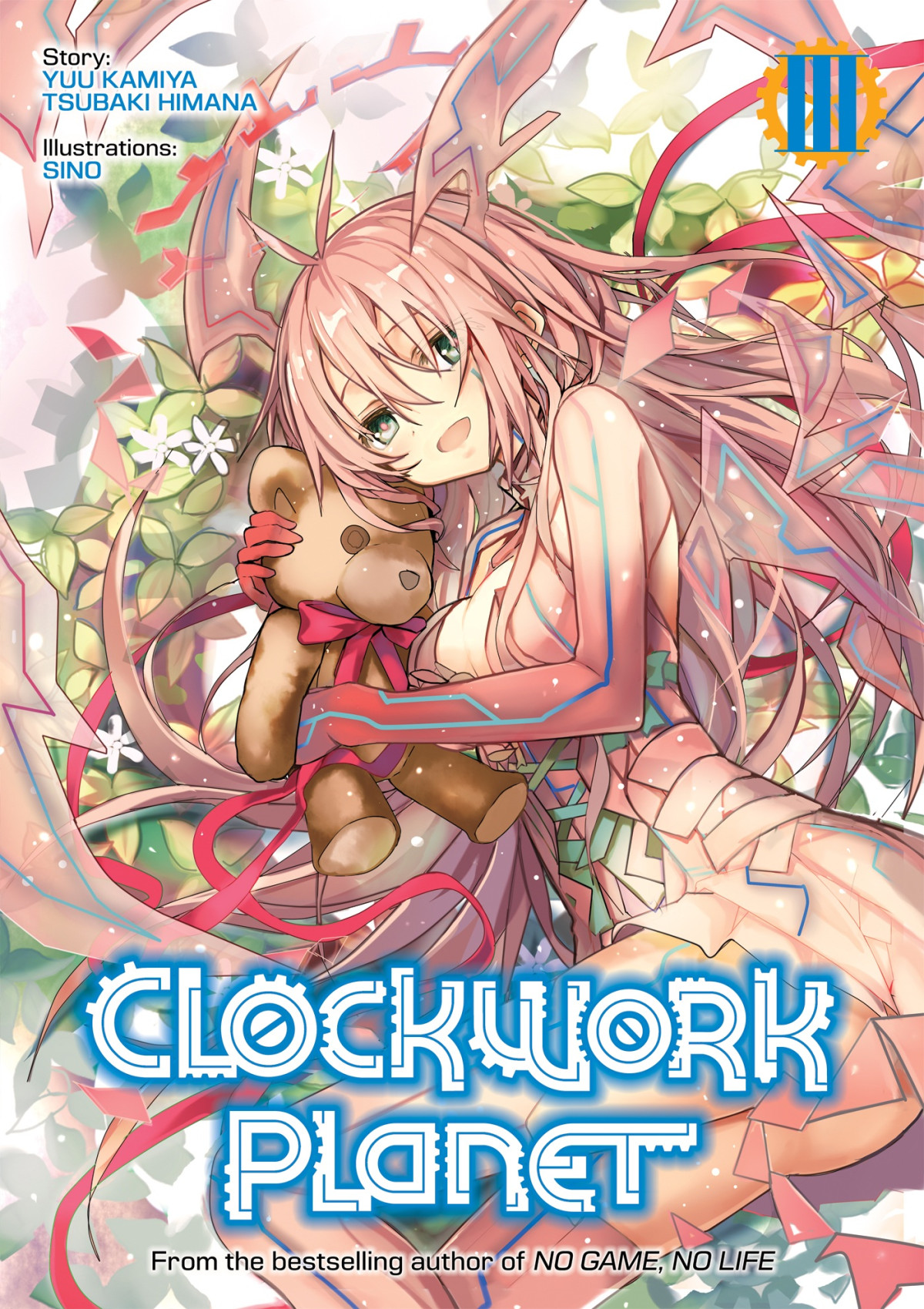 Clockwork Planet Light Novel Vol 3 Yuu Kamiya Tsubaki Himana