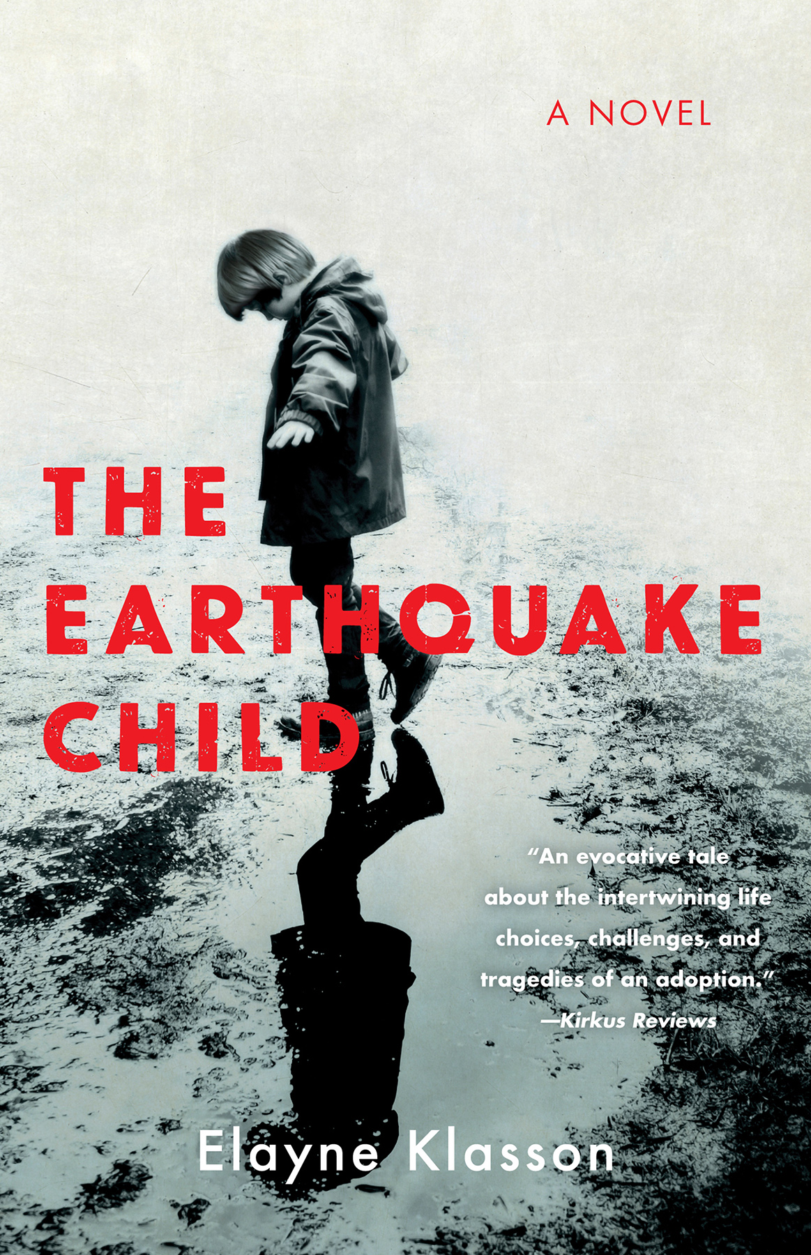 The Earthquake Child Elayne Klasson