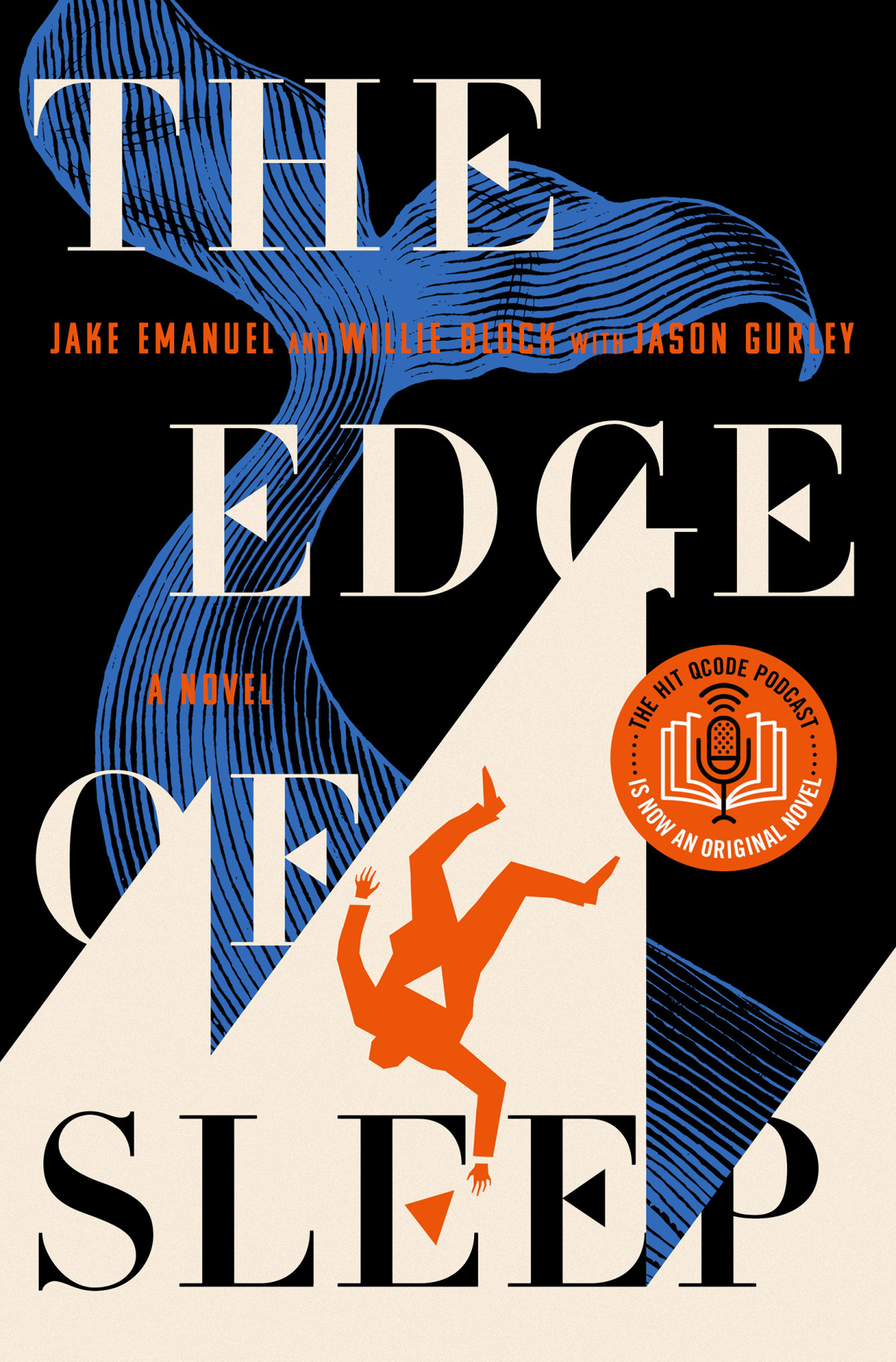 The Edge Of Sleep 1st Edition Jake Emanuel Willie Block