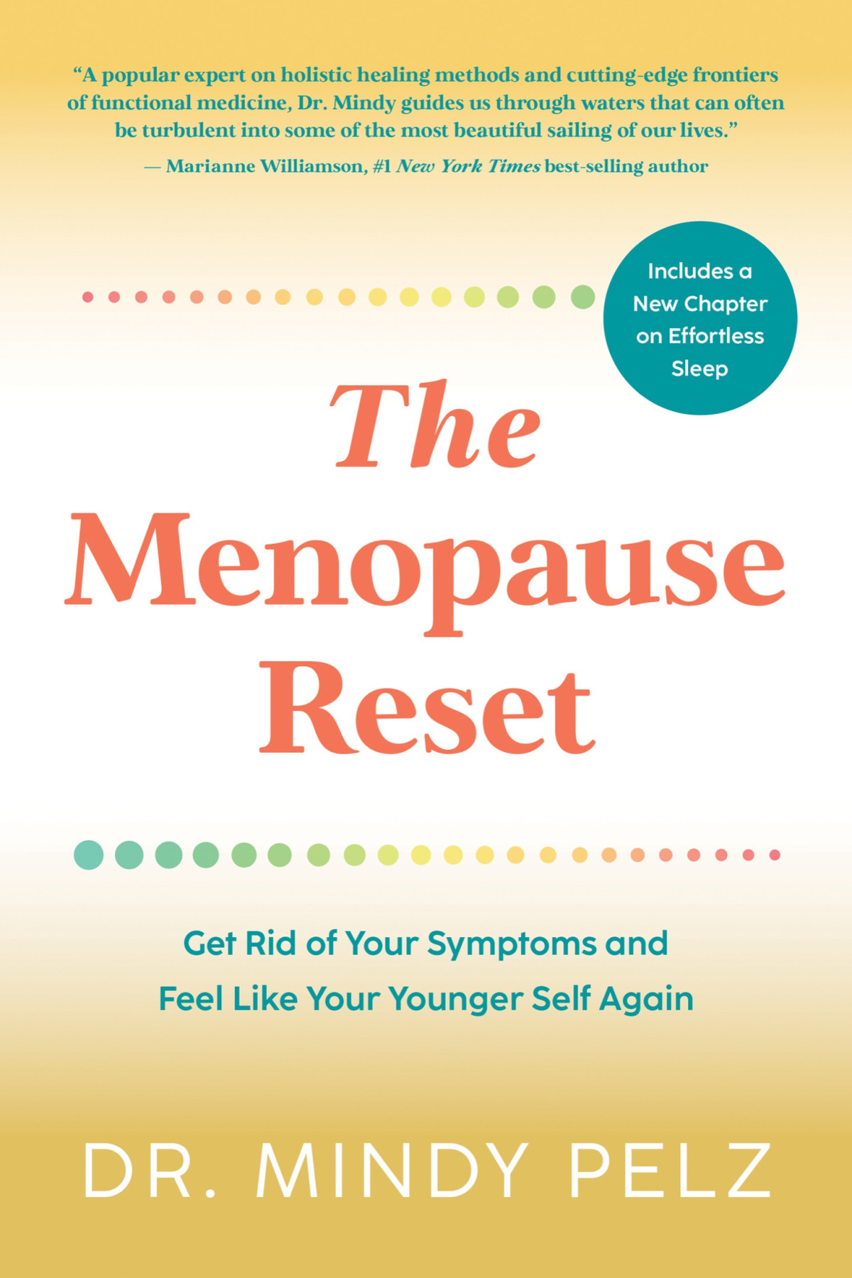 The Menopause Reset Get Rid Of Your Symptoms And Feel Like Your Younger Self Again 2nd Edition Mindy Pelz