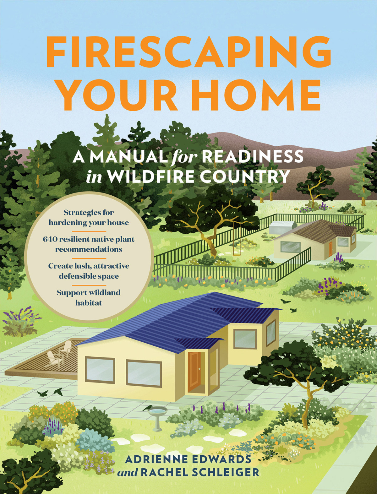 Firescaping Your Home A Manual For Readiness In Wildfire Country Adrienne Edwards Rachel Schleiger