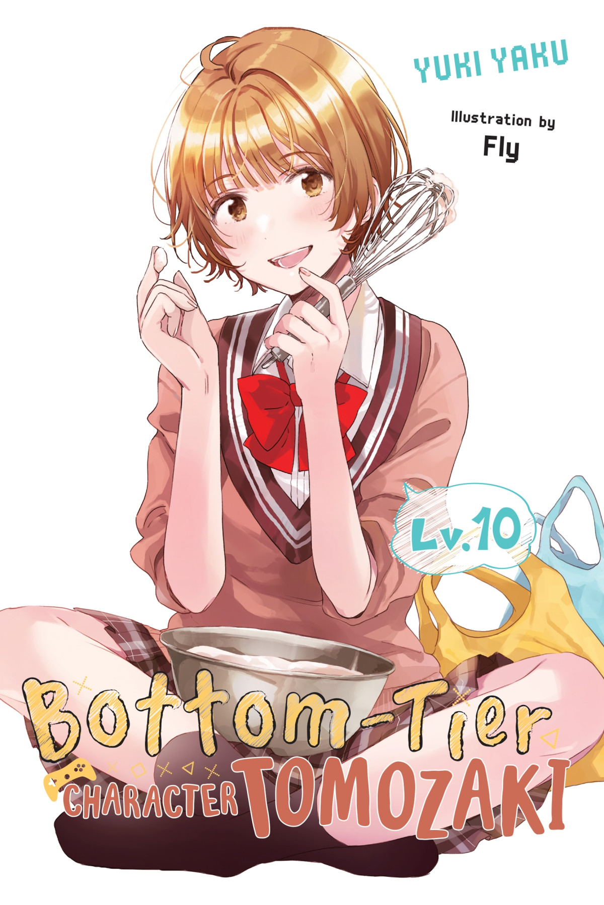Bottomtier Character Tomozaki Vol 10 Yuki Yaku And Fly