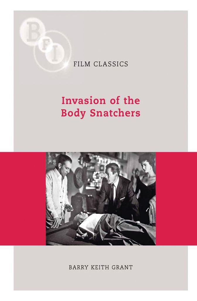 Invasion Of The Body Snatchers Barry Keith Grant