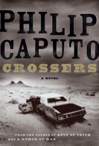 Crossers Philip Caputo