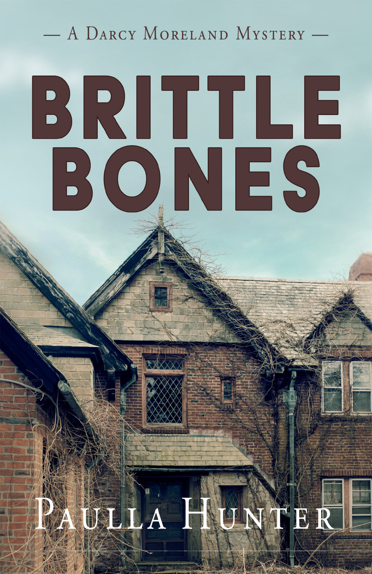 Brittle Bones Paulla Hunter