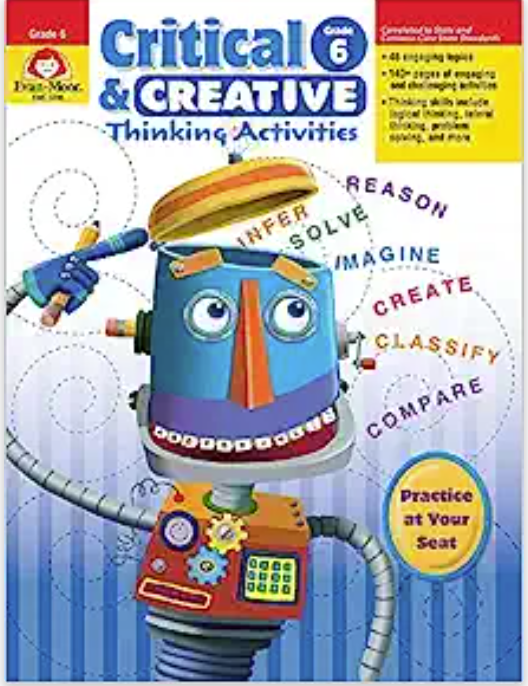 Critical And Creative Thinking Activities Grade 6 Evanmoor Corporation