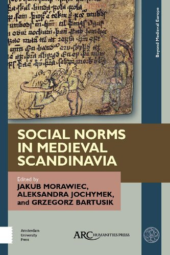 Social Norms In Medieval Scandinavia Jakub Morawiec Aleksandra Jochymek