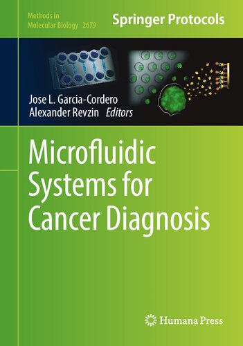 Microfluidic Systems For Cancer Diagnosis Jose L Garciacordero