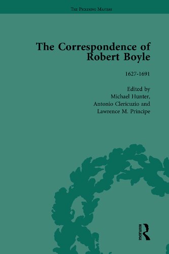 The Correspondence Of Robert Boyle 16361691 Michael Hunter