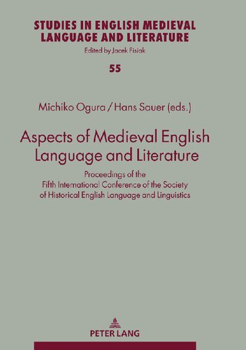 Aspects Of Medieval English Language And Literature Proceedings Of The Fifth International Conference Of The Society Of Historical English Language And Linguistics Michiko Ogura