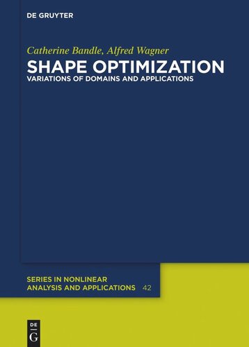 Shape Optimization Variations Of Domains And Applications Catherine Bandle Alfred Wagner