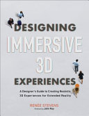 Designing Immersive 3d Experiences Renee Stevens