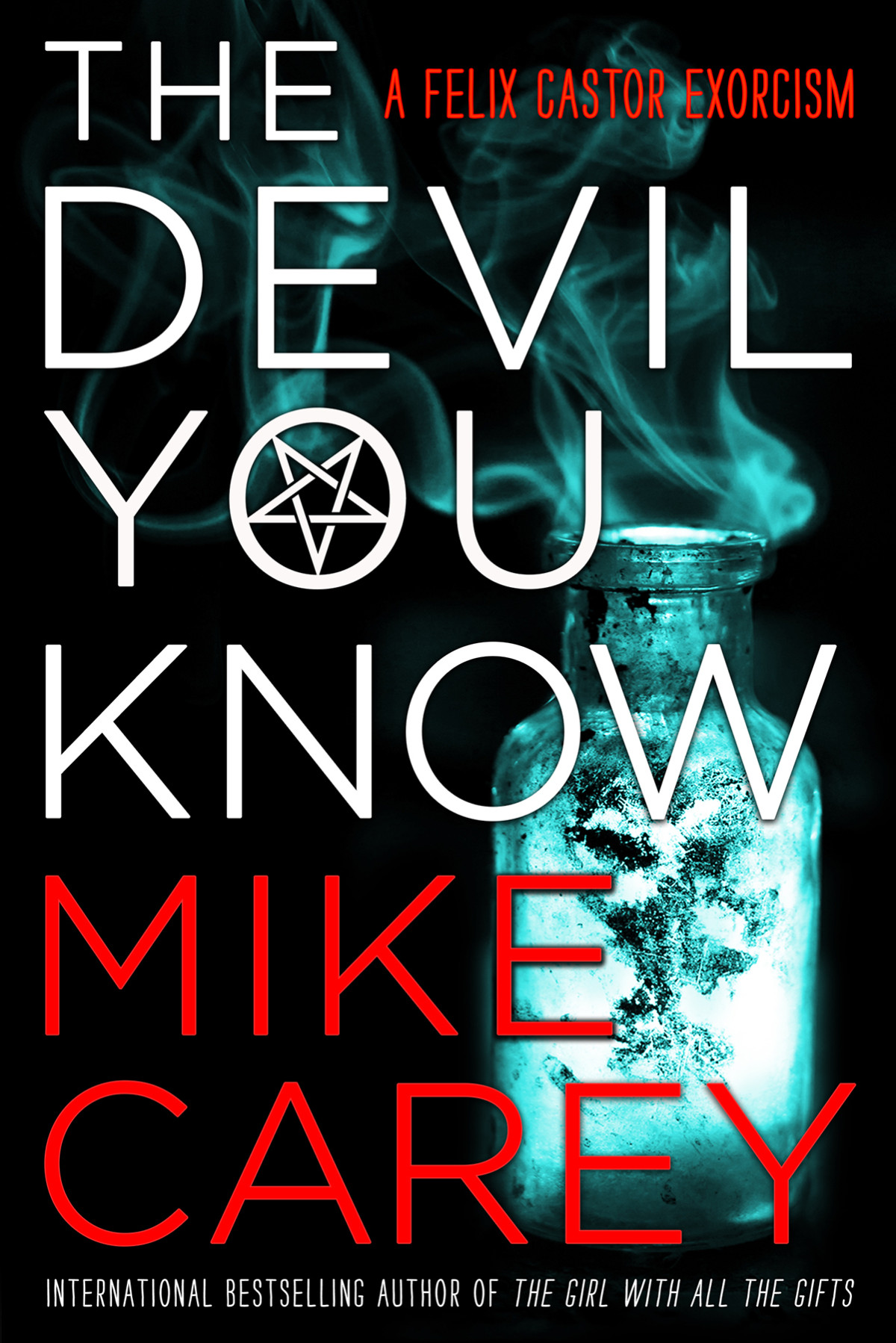 The Devil You Know Mike Carey