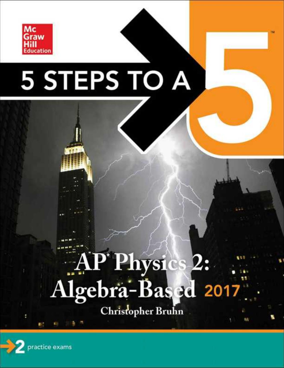 5 Steps To A 5 Ap Physics 2 Algebrabased 2017 Bruhn Christopher