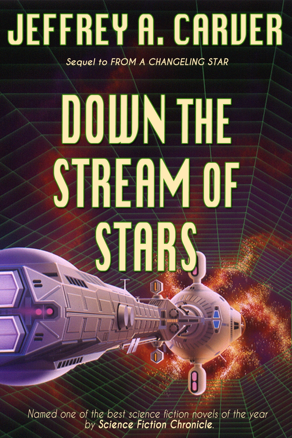 Down The Stream Of Stars Jeffrey A Carver