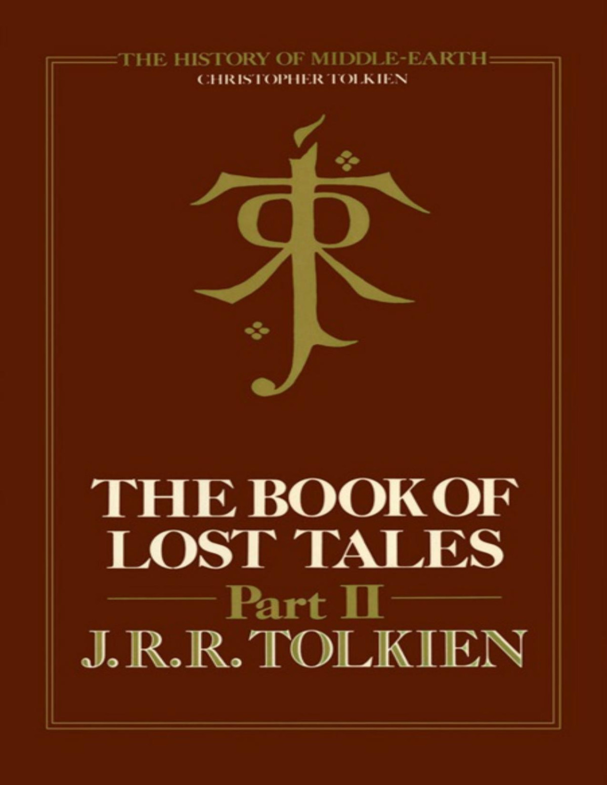 The Book Of Lost Tales Part 2 J R R Tolkien