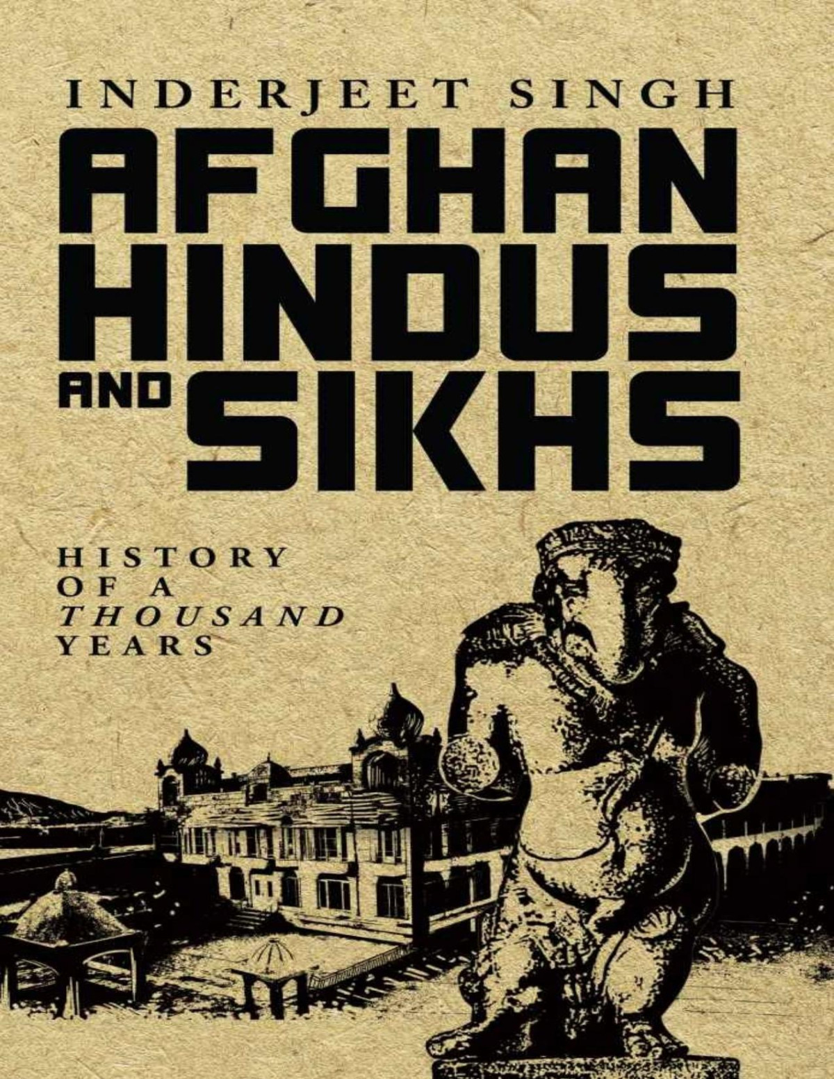 Afghan Hindus And Sikhs Inderjeet Singh Amateur Historian