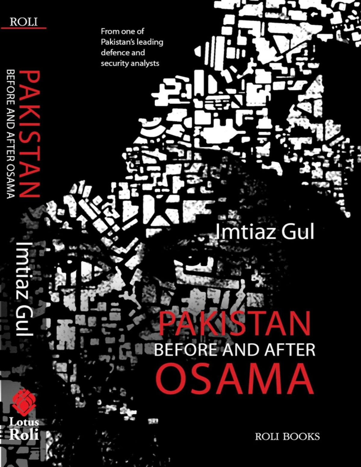 Pakistan Before And After Osama Imtiaz Gul