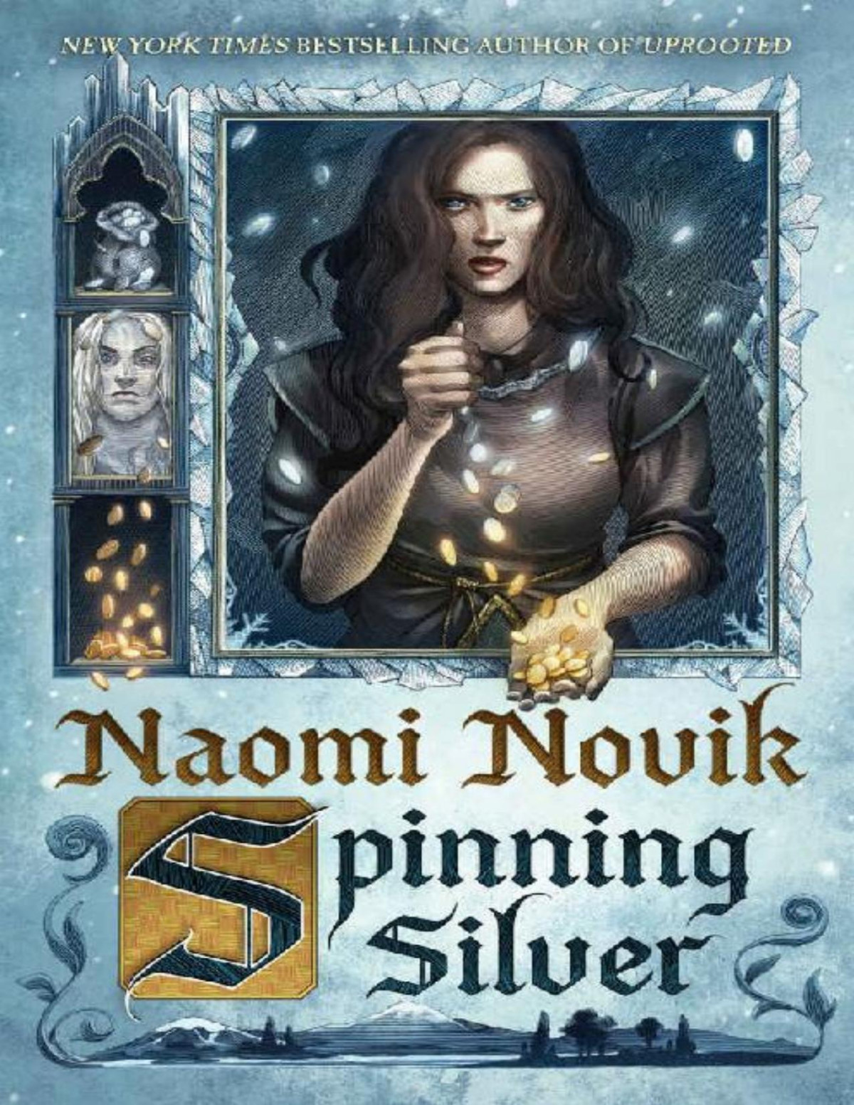 Spinning Silver A Novel Naomi Novik