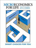 Microeconomics For Life Avi J Cohen Ian Howe